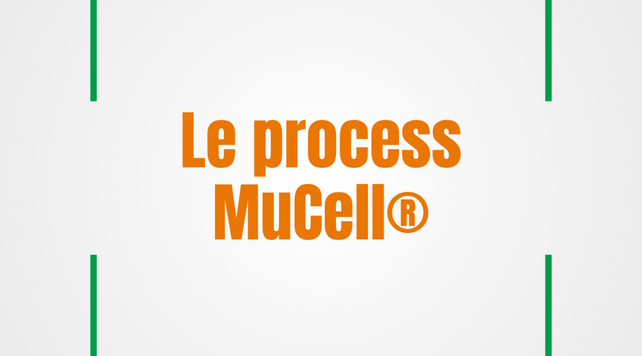 Image fond gris avec texte Le Process MuCell